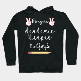 Back to school, Academic weapon inspirational quote, Academic Weapon, academic weapon meaning Hoodie